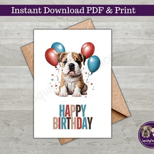 Bulldog Happy Birthday Printable Card | Dog Card | Dog with Balloons | Digital Download | Instant Download | Printable Greeting Card