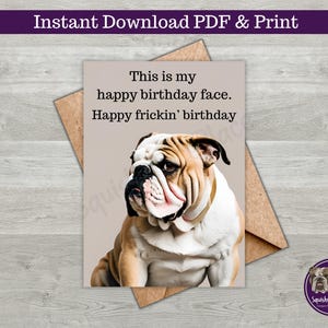 Bulldog Happy Birthday Printable Card | Dog Card | Grumpy Dog | Digital Download | Instant Download | Printable Greeting Card | Sideeye Look