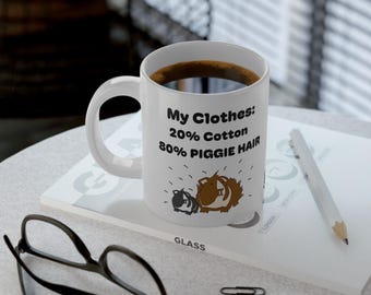 My Clothes are 80% PIGGIE HAIR" | 20oz Jumbo Coffee Mug Limited Edition Merchandise available thru November 4th, 2026