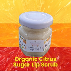 Organic Citrus Sugar Lip Scrub - Natural Exfoliation for Soft and Smooth Lips - Handmade and Organic on Etsy