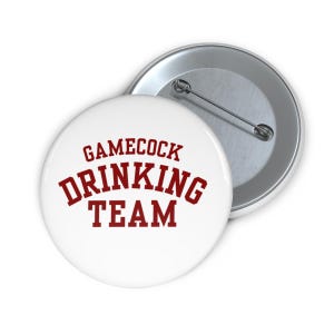 Gamecock Drinking Team, UF Game Day Button | 2.25 Pinback Button