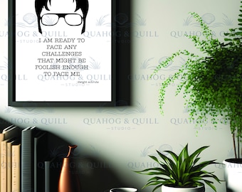 The Office, Funny, Challenge, Motivational Wall Art (Digital Download)