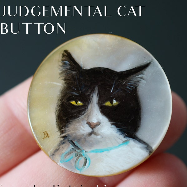 Judgemental Cat Black And White Cat With Blue Bow MOP Coin Button, Large statement size with original Modest Birdy Studio oil painting