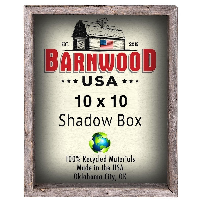 May include: A rustic wooden shadow box with a barnwood design. The box is 10 inches by 10 inches and features the text "BARNWOOD USA" and "100% Recycled Materials Made in the USA Oklahoma City, OK".