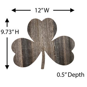 May include: A wooden shamrock wall decor with a rustic gray finish. It measures 12 inches wide, 9.73 inches high, and 0.5 inches deep.
