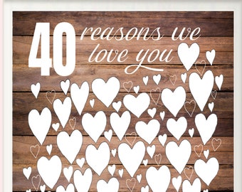 Rustic 40th Birthday Gift Guest Book - 40 Reasons We Love You, For Her, Woman, Sister, GuestBook Party Decoration, 40th Sign DIGITAL