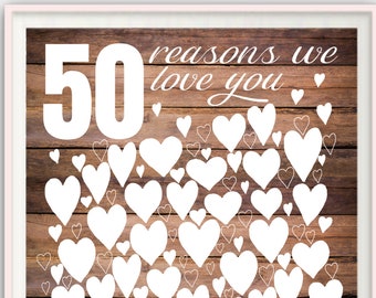 Rustic Party 50 Reasons We Love You - 50th Birthday Gift Guest Book, For Her, Woman, Sister, GuestBook Party Decoration, 50th Sign DIGITAL