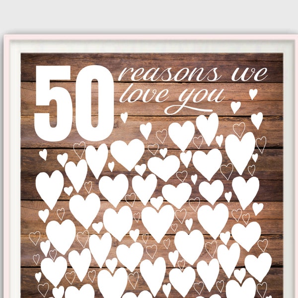 Rustic Party 50 Reasons We Love You - 50th Birthday Gift Guest Book, For Her, Woman, Sister, GuestBook Party Decoration, 50th Sign DIGITAL