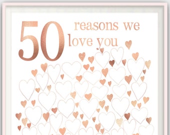 50 Reasons We Love You -50th Birthday Gift Poster For Woman, Sister, Guest Book Party Decoration for Best Friend, 50th Birthday Sign DIGITAL