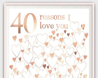 40th Birthday Gift Poster - 40 Reasons I Love You Bestie Wife Printable, DIGITAL Download, Fortieth Birthday DIY Print Sign For Her