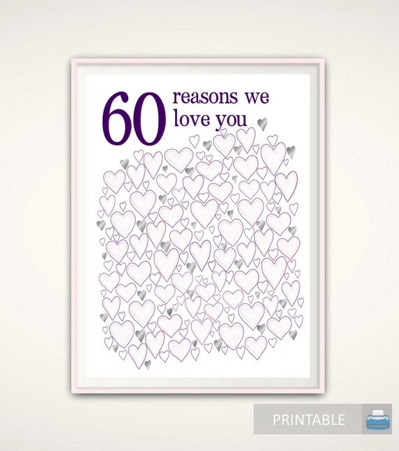60th Birthday Poster Party Decorations 60th Birthday Gift Printables Guest Book 60th Anniversary Gift Sixtieth 60 Years Loved Diy - 