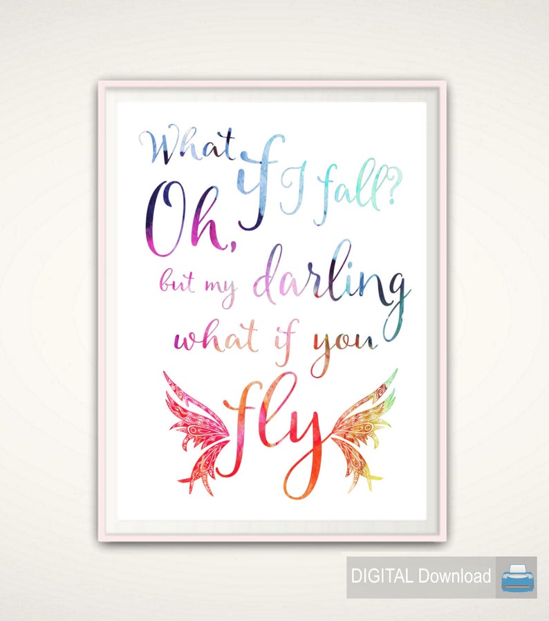 What If I Fall Print What If You Fly What If I Fall Quote Etsy