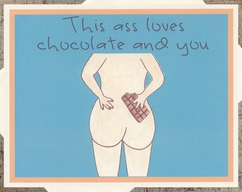 I Love You Card, Ass Card, Funny Romance Card, Chocolate Card, Funny Love Card, Funny Ass Card, Chocolate Lover, Humor Card, Valentine Card