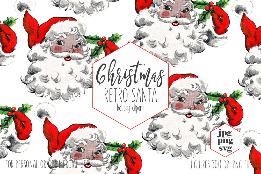 Download Retro Santa Claus Clipart For Commercial Use Christmas Clip Art Vintage Santa Svg Hat Holly Berries Holiday Invitation Digital Graphics