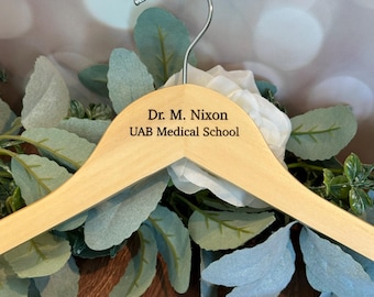 PhD Graduation Gift, Doctor White Coat Hanger Appreciation, Nurse, Pharmacist or Medical Student Personalized Hanger