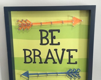 String Art Wall Hanging,  Nursery Wall String Art, Boys Room Art, Be Brave sign.