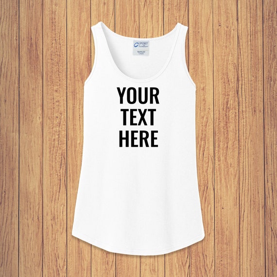 Ladies Add Your Own Text and Design Custom Personalized Sleeveless Tank Tops Ladies Add Your Own Text and Design Custom Personalized Sleeveless Tank Tops