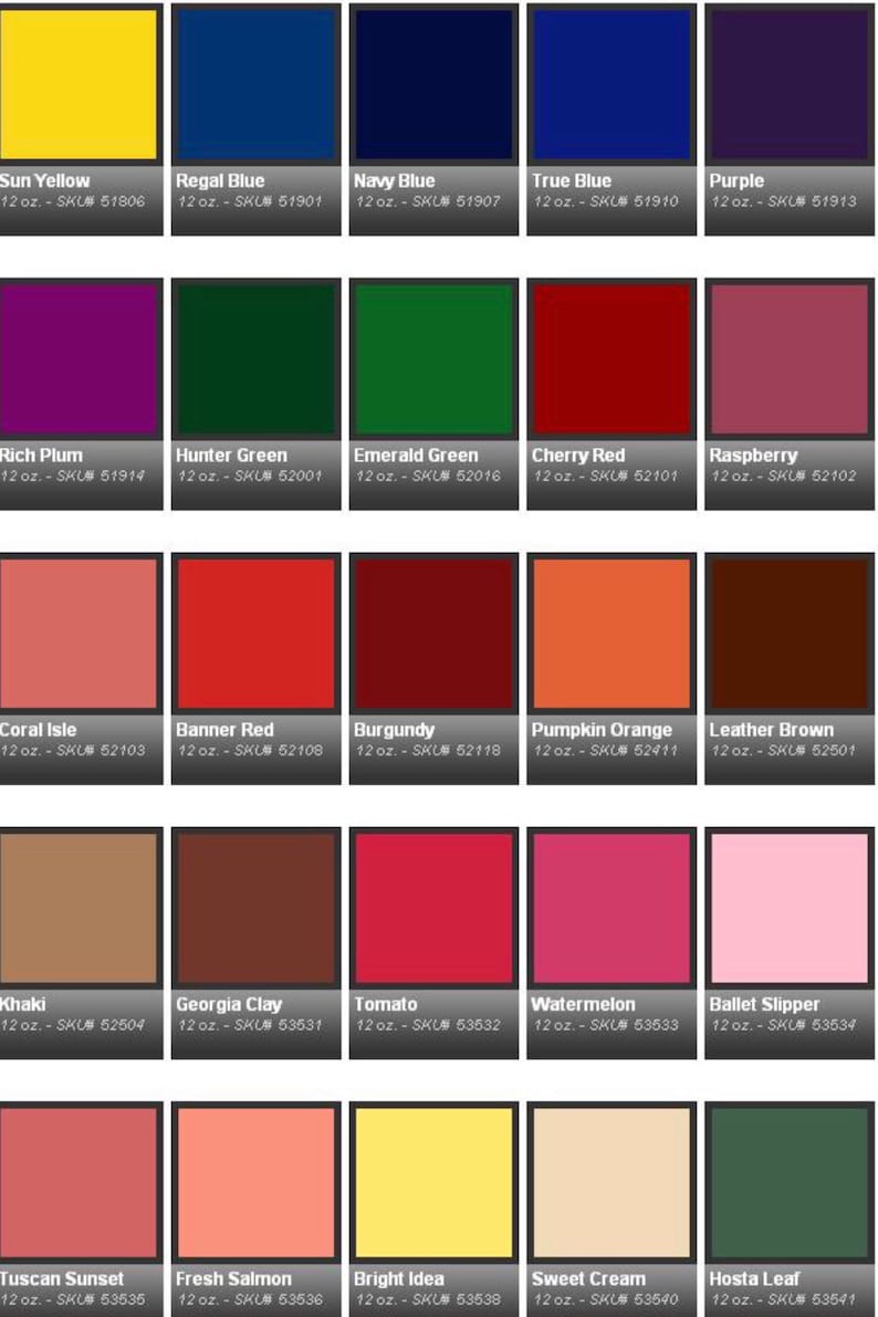 May include: A chart of 20 paint colors with their names and corresponding SKU numbers. The colors are arranged in a grid of five columns and four rows. The colors include Sun Yellow, Regal Blue, Navy Blue, True Blue, Purple, Rich Plum, Hunter Green, Emerald Green, Cherry Red, Raspberry, Coral Isle, Banner Red, Burgundy, Pumpkin Orange, Leather Brown, Khaki, Georgia Clay, Tomato, Watermelon, Ballet Slipper, Tuscan Sunset, Fresh Salmon, Bright Idea, Sweet Cream, and Hosta Leaf.
