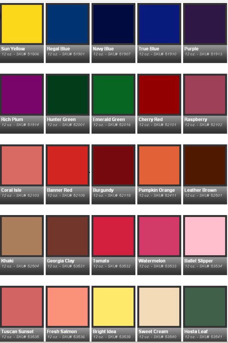 May include: A color chart with 20 paint color swatches. Each swatch is labeled with the color name and SKU number. The colors include Sun Yellow, Regal Blue, Navy Blue, True Blue, Purple, Rich Plum, Hunter Green, Emerald Green, Cherry Red, Raspberry, Coral Isle, Banner Red, Burgundy, Pumpkin Orange, Leather Brown, Khaki, Georgia Clay, Tomato, Watermelon, Ballet Slipper, Tuscan Sunset, Fresh Salmon, Bright Idea, Sweet Cream, and Hosta Leaf.