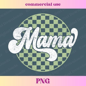 Checkered Circle Mama PNG | Trendy Varsity Retro Mama png | Mom Shirt PNG | Mama Digital Download Sublimation Design File, Mommy and Me