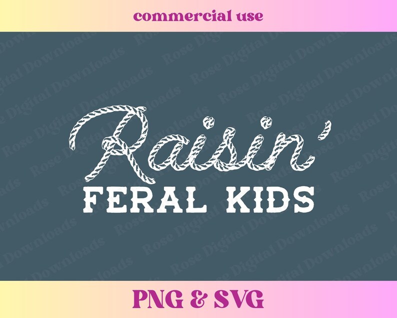 Dancing Raisin Svg Raisin' Feral Kids PNG SVG | Trendy Western Mama Png | Funny Mom Shirt ...