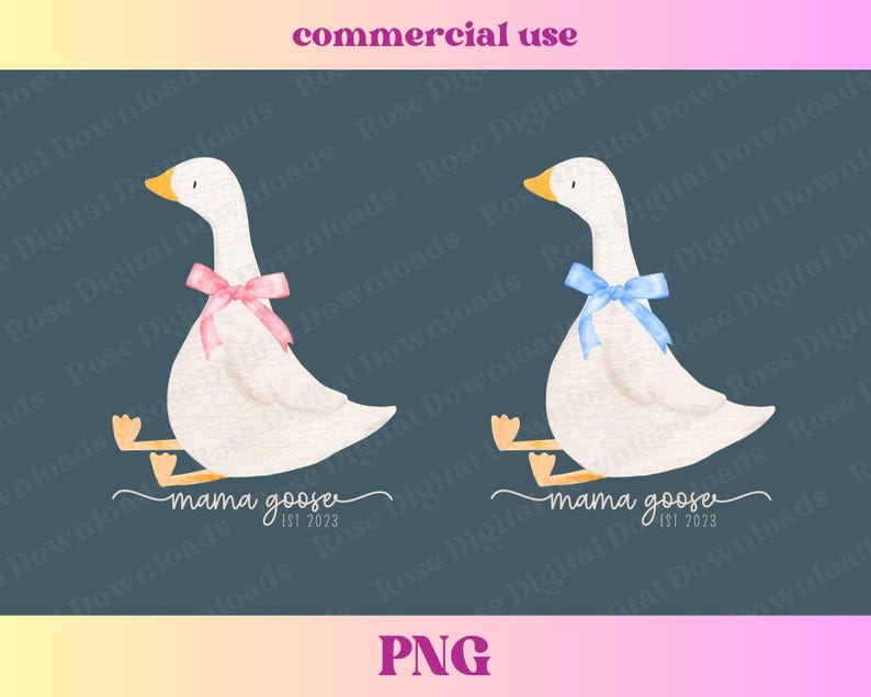 May include: A watercolour illustration of two geese, one with a pink bow and the other with a blue bow. The text "mama goose EST 2023" is below the geese. The background is a dark teal colour. The words "commercial use" and "PNG" are also present.