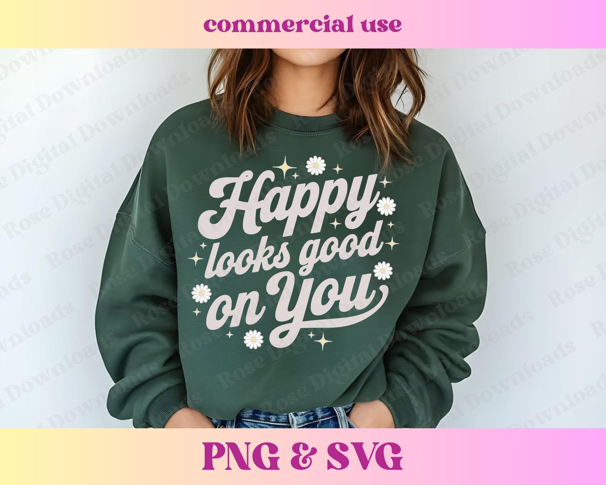 Happy Looks Good on You PNG SVG | Groovy Happy Aesthetic | Retro ...