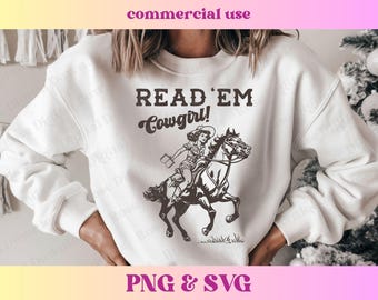 Trendy Western Book Lover Read 'em Cowgirl PNG SVG | Reading Smut Books Vintage Retro design Cute Book Lover Sweater Sublimation Reader gift