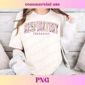 May include: A white t-shirt with a floral design that says "Respiratory Therapist" in pink letters.