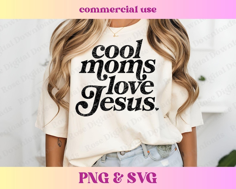 May include: A white t-shirt with black text that reads "Cool Moms Love Jesus" in a retro font.
