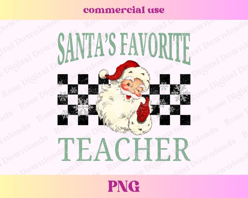 Puede incluir: Una ilustraci&oacute;n digital de Santa Claus con un fondo a cuadros y el texto "SANTA'S FAVORITE TEACHER".