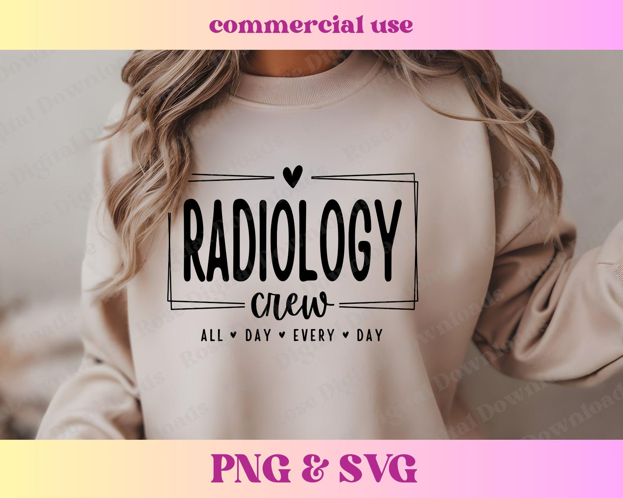 Rad Tech Crew Radiology Crew PNG SVG | Radiologic Technologist Shirt | Rad Tech ...