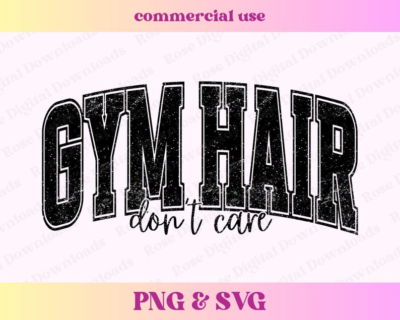 Peut inclure: Conception graphique en noir et blanc avec un aspect vieilli et d&eacute;labr&eacute;. Le texte dit "GYM HAIR don't care".
