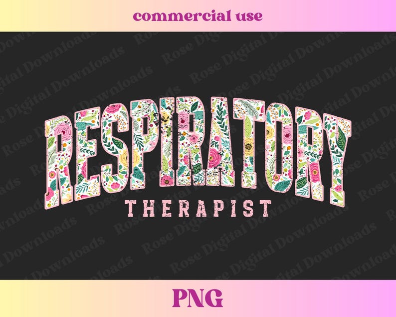 May include: A black background with a floral design that spells out "RESPIRATORY THERAPIST" in pink letters.