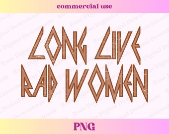 Long Live Rad Women PNG | Distressed Y'all western coastal cowgirl | Vintage Ranch shirt rodeo design | Cowboy Sublimation Digital Download