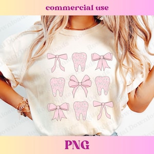 Dental Coquette PNG | Pink Teeth Dental Hygienist T-shirt sublimation | Dentist office group shirt gift | Trending Tooth Pink Bows digital