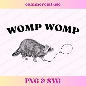Puede incluir: Ilustración en blanco y negro de un mapache con un globo y el texto "WOMP WOMP". La imagen también incluye el texto "PNG & SVG" y "commercial use".