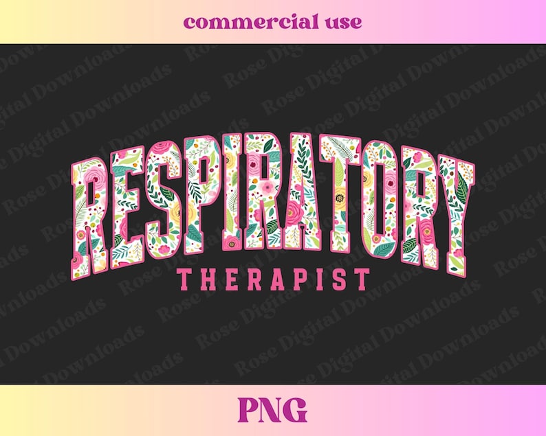 May include: A pink and white floral design with the text "RESPIRATORY THERAPIST" on a black background.