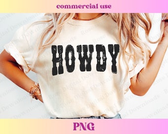 Trendy Distressed Howdy PNG | Y'all western cowgirl Png | Vintage Shirt Design | Cute rodeo design | Vintage Sublimation Digital Download