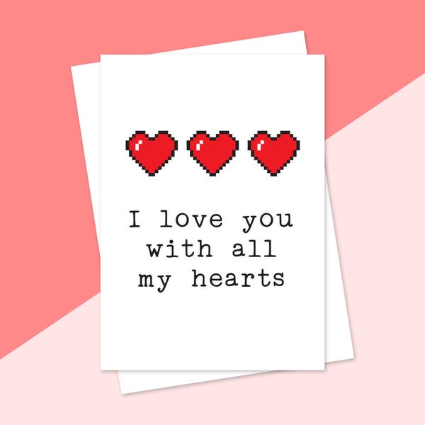 I Love You With All My Hearts, Greeting Card, Video Games, Valentine's Day, Pixel Hearts, Gamer Boyfriend, Anniversary Card, Retro Gaming