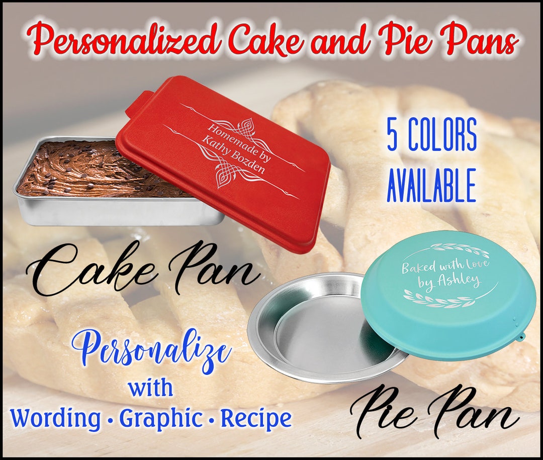 Custom Engraved Cake Pan: Personalized Aluminum Pie Pan, USA Made