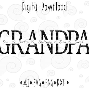 Grandpa Split Monogram svg - Grandpa cut file - Family Outline - Split Monogram svg - Circut Silhouette Cut File - Kids Names