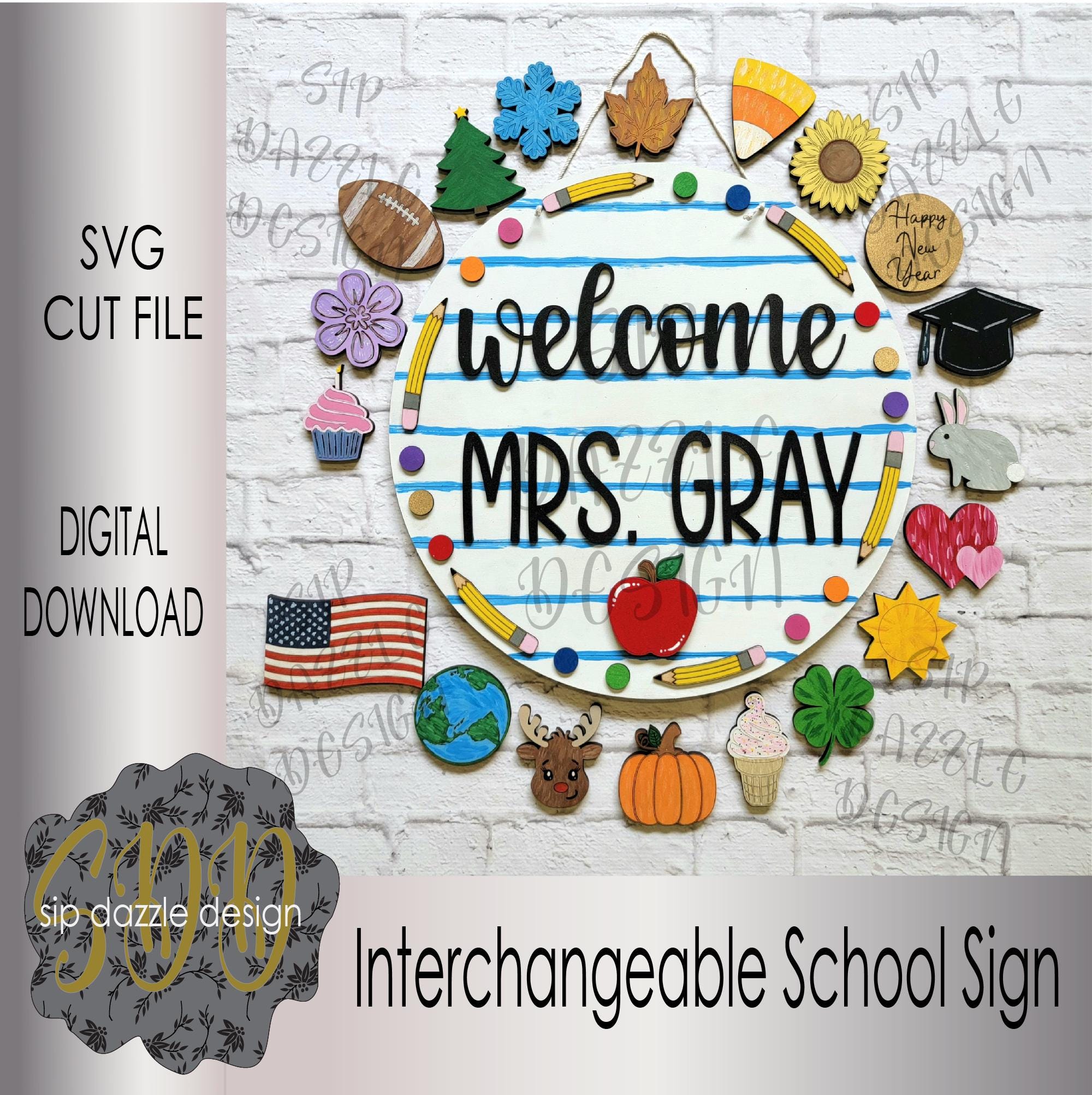 Classroom Door Interchangeable Sign svg, Teacher Name Welcome Door Hanger svg, Everyday Wreath Laser Cut File