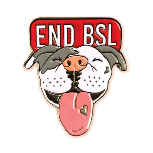 BSL SUCKS  PIN