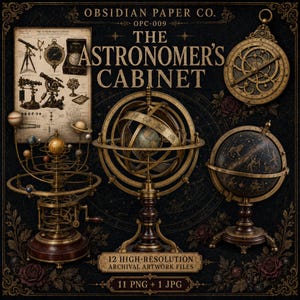 May include: A digital collection titled The Astronomer's Cabinet by Obsidian Paper Co. featuring a vintage-style chart of telescopes, a brass orrery, an armillary sphere, a celestial globe, and an astrolabe on a dark background with floral accents.