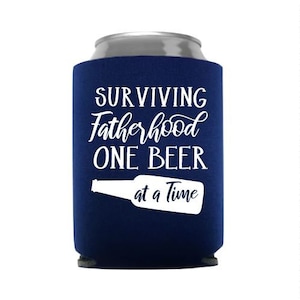 Surviving Fatherhood One Beer At A Time - Father's Day Can Cooler - Father's Day Gift -  Stocking Stuffer