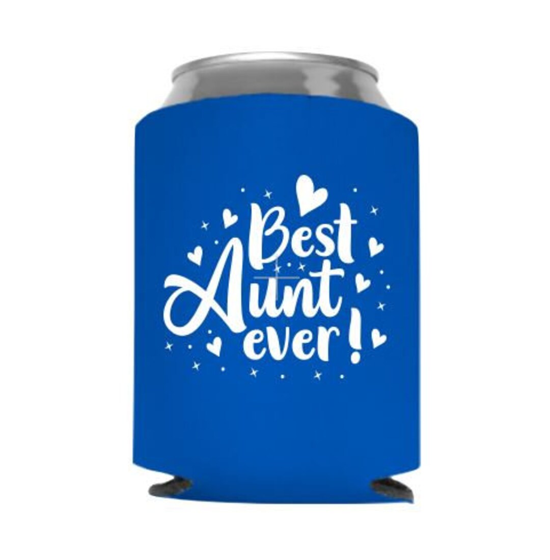 Best Aunt Ever Can Cooler - Gift - Aunt - Stocking Stuffer - Etsy