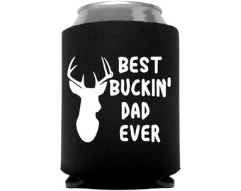 Best Buckin' Dad Ever Father's Day Can Cooler - Father's Day Gift - Best Dad -  Stocking Stuffer
