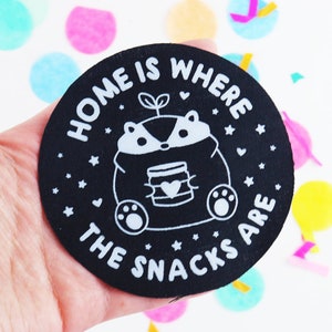 Home Is Where The Snacks Are Badger Sew-On Printed Patch, cute gift for her, for friend, for sister, for girlfriend, kawaii patch, cute gift