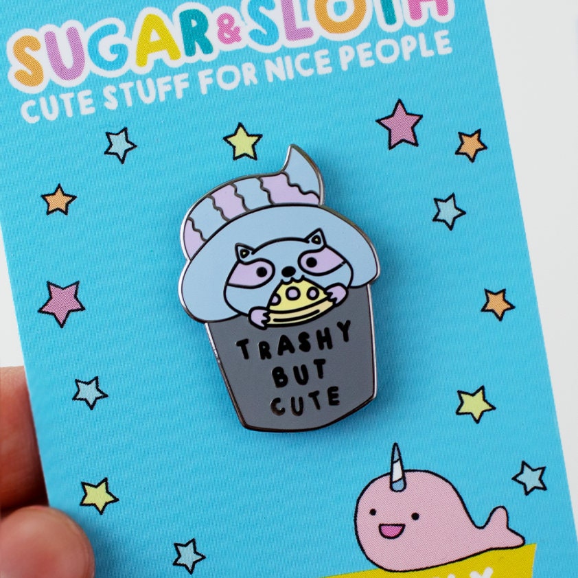 Cute Enamel Pin Trashy but Cute Pin Racoon Pin Cute Gift Etsy